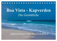 Boa Vista - Kapverden. Die Gemütliche (Tischkalender 2025 DIN A5 quer), CALVENDO Monatskalender