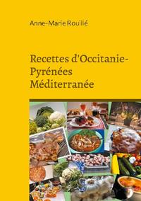 Recettes d'Occitanie-Pyrénées Méditerranée