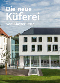 Die neue Küferei von Kloster Irsee