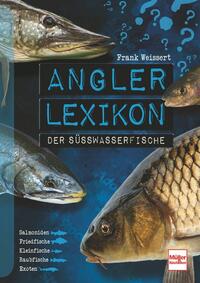 Angler-Lexikon der Süßwasserfische