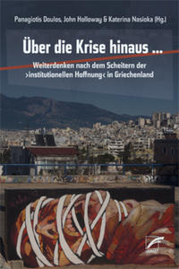 Über die Krise hinaus …