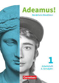 Adeamus! - Nordrhein-Westfalen - Latein als 2. Fremdsprache - Band 1