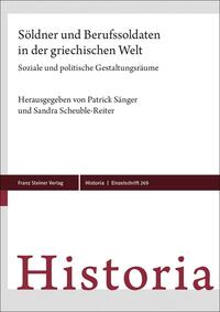 Söldner und Berufssoldaten in der griechischen Welt