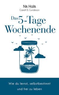 Das 5-Tage-Wochenende