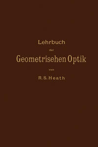 Lehrbuch der Geometrischen Optik