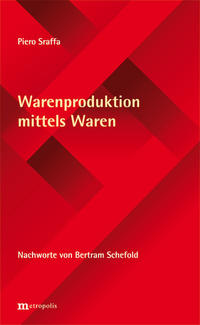 Warenproduktion mittels Waren