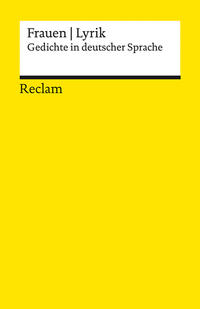 Frauen – Lyrik. Gedichte in deutscher Sprache. Im Auftrag der Wüstenrot Stiftung herausgegeben und mit einem Nachwort versehen von Anna Bers