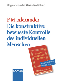 Die konstruktive bewusste Kontrolle des individuellen Menschen