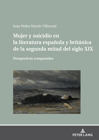 Mujer y suicidio en la literatura española y británica de la segunda mitad del siglo XIX