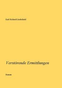 Verstörende Ermittlungen