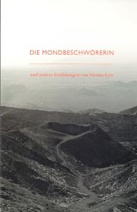 DIE MONDBESCHWÖRERIN