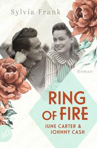 Ring of Fire – June Carter & Johnny Cash