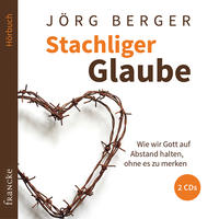 Stachliger Glaube