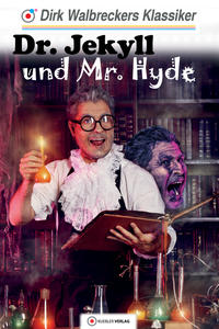 Dr. Jekyll und Mr. Hyde