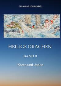 Heilige Drachen Band II