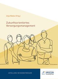 Zukunftsorientiertes Versorgungsmanagement