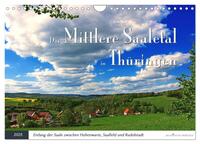 Das Mittlere Saaletal in Thüringen (Wandkalender 2025 DIN A4 quer), CALVENDO Monatskalender