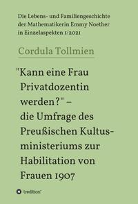 "Kann eine Frau Privatdozentin werden?" – die Umfrage des Preußischen Kultusministeriums zur Habilitation von Frauen 1907