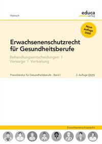 Erwachsenenschutzrecht für Gesundheitsberufe