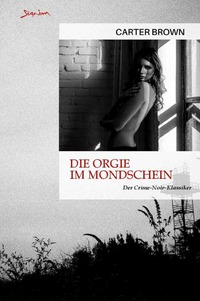 Die Orgie im Mondschein