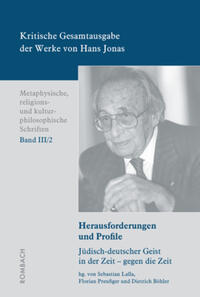 Kritische Gesamtausgabe der Werke von Hans Jonas – Metaphysische, religions- und kulturphilosophische Schriften, Bd. III/2