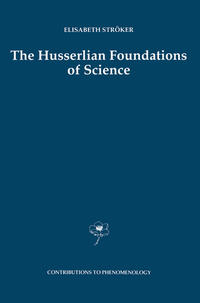 The Husserlian Foundations of Science