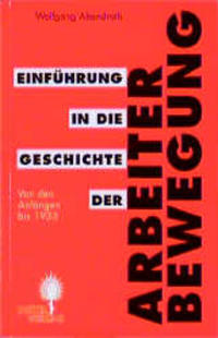 Einführung in die Geschichte der Arbeiterbewegung