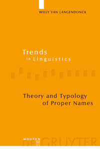 Theory and Typology of Proper Names