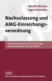 Nachzulassung und AMG-Einreichungsverordnung