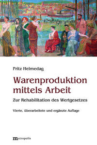 Warenproduktion mittels Arbeit