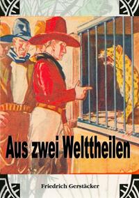 Aus zwei Welttheilen