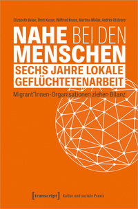 Nahe bei den Menschen – Sechs Jahre lokale Geflüchtetenarbeit