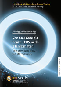 Von Star Gate bis heute – CRV nach 3 Jahrzehnten / From Star Gate to today – CRV after 3 decades.