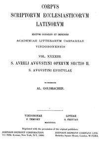 Sancti Aureli Augustini operum, sectio II: Sancti Augustini Hipponiensis episcopi Epistulae. Pars III: Epistulae CXXIV?CLXXXIV A