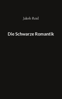 Die Schwarze Romantik