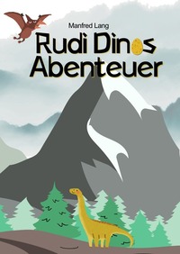 Rudi Dinos Abenteuer