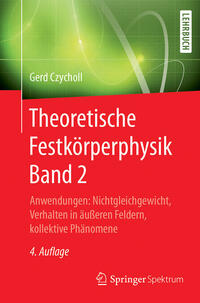 Theoretische Festkörperphysik Band 2