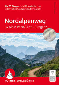 Nordalpenweg E4 Alpin Wien / Rust – Bregenz