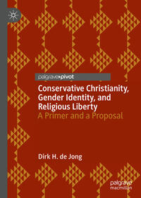 Conservative Christianity, Gender Identity, and Religious Liberty