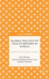 Global Politics of Health Reform in Africa