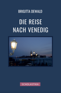 Die Reise nach Venedig