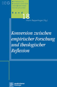 Konversion zwischen empirischer Forschung und theologischer Reflexion