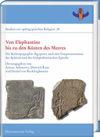 Von Elephantine bis zu den Küsten des Meeres