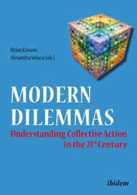 Modern Dilemmas: Understanding Collective Action in the 21st Century