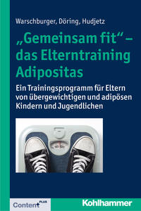 "Gemeinsam fit" - das Elterntraining Adipositas