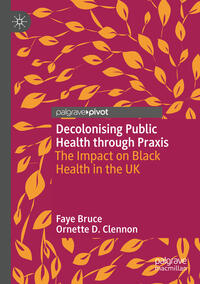 Decolonising Public Health through Praxis