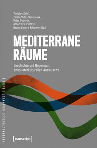 Mediterrane Räume