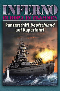 Inferno – Europa in Flammen, Band 4: Panzerschiff Deutschland auf Kaperfahrt