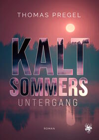 Kaltsommers Untergang