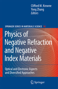 Physics of Negative Refraction and Negative Index Materials